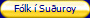 F�lk � Su&eth;uroy