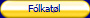 F�lkat&oslash;l